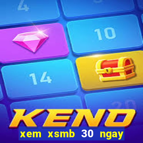 xem xsmb 30 ngay lien tiep