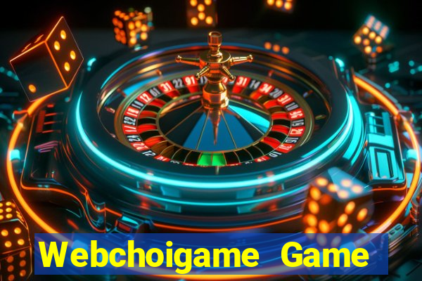 Webchoigame Game Bài Lừa Đảo