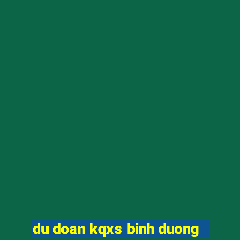 du doan kqxs binh duong