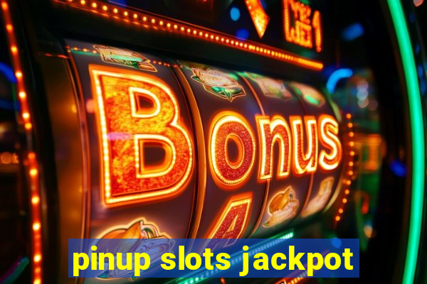 pinup slots jackpot