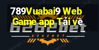 789Vuabai9 Web Game app Tải về