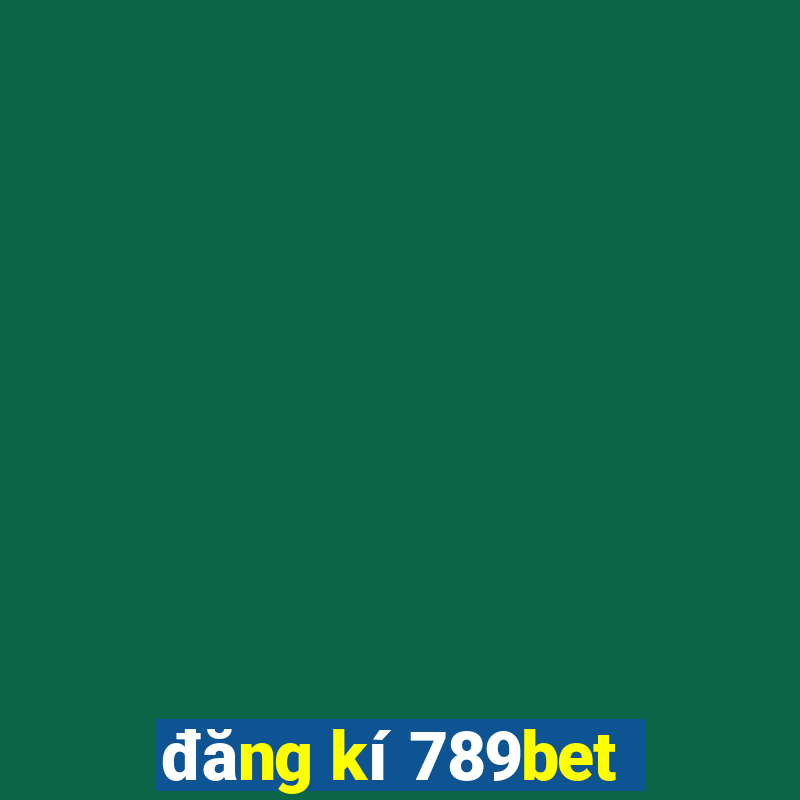 đăng kí 789bet