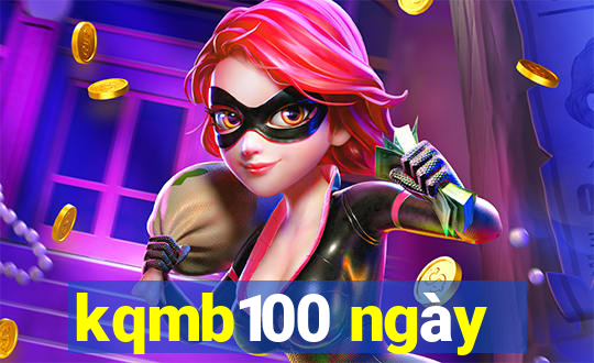 kqmb100 ngày