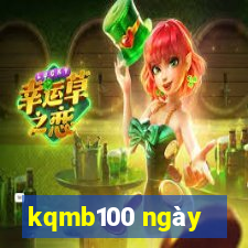 kqmb100 ngày