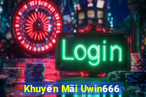 Khuyến Mãi Uwin666