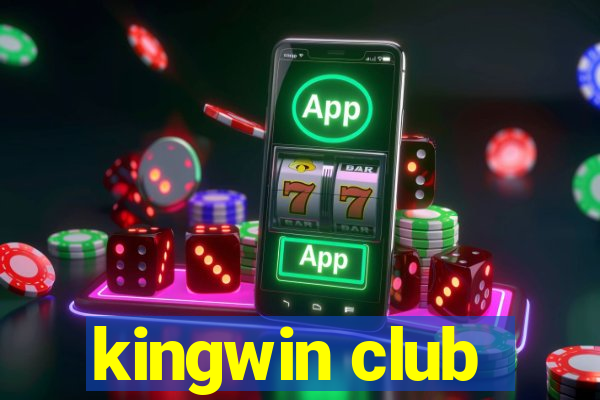 kingwin club