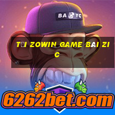 Tải Zowin Game Bài Zic