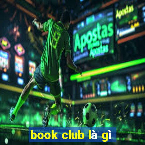 book club là gì