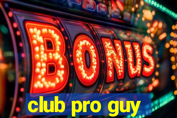 club pro guy