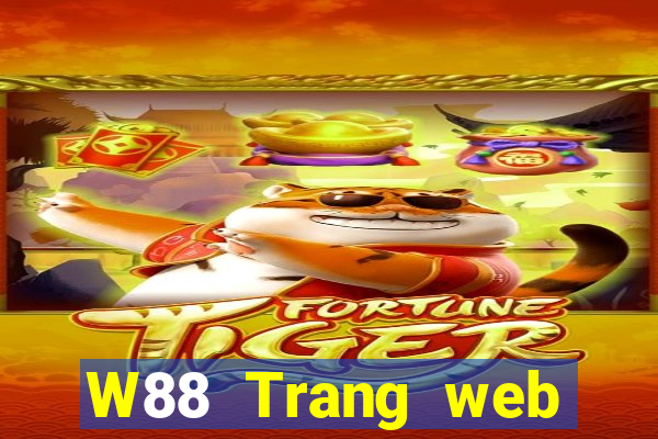 W88 Trang web chính thức của Big Fu Star