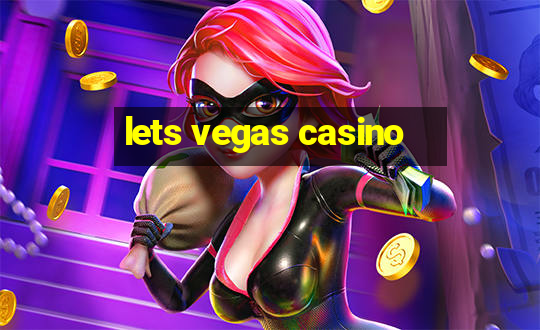 lets vegas casino