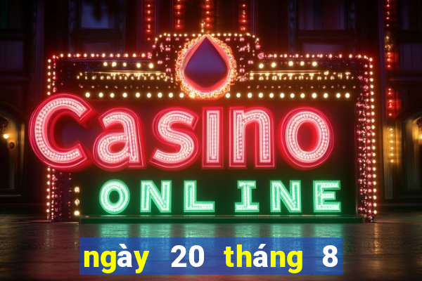 ngày 20 tháng 8 xổ số tiền giang