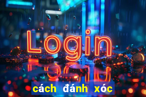 cách đánh xóc đĩa online luôn thắng