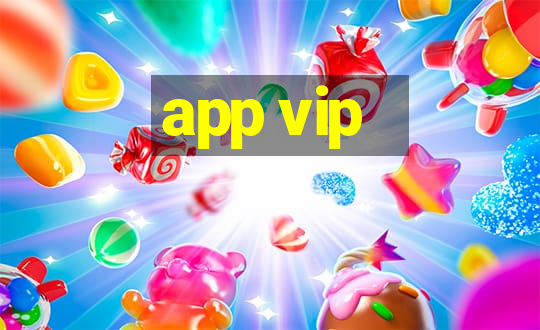 app vip