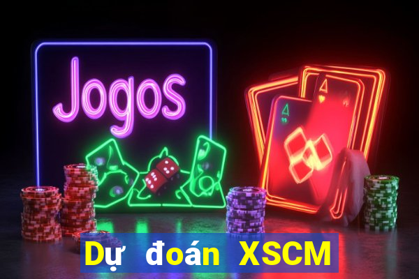 Dự đoán XSCM ngày 3