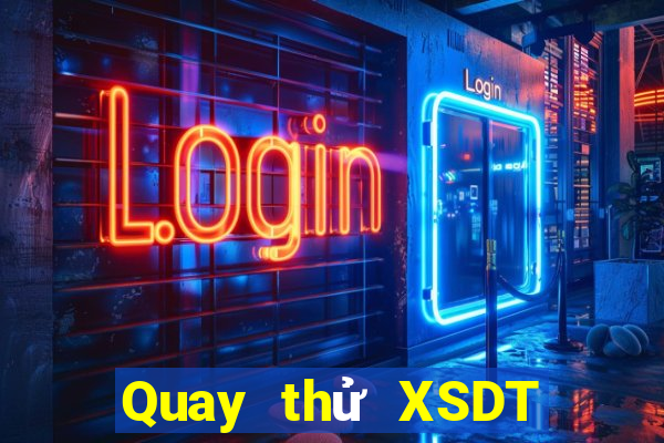 Quay thử XSDT Chủ Nhật