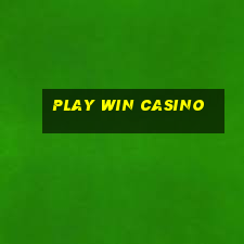 play win casino