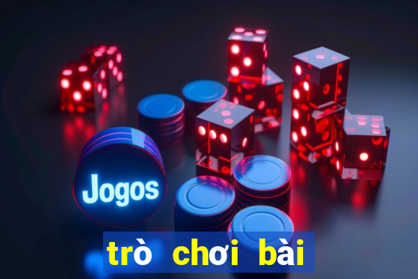 trò chơi bài tiến lên miễn phí