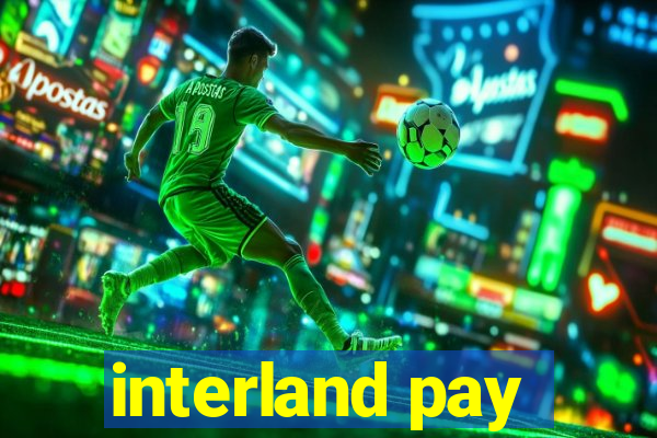 interland pay