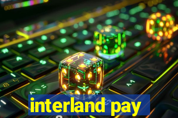 interland pay