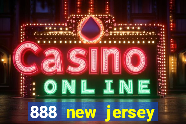 888 new jersey casino app