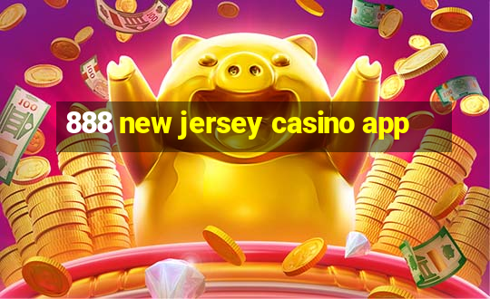 888 new jersey casino app