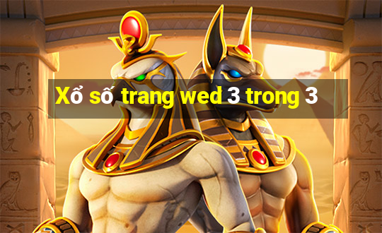 Xổ số trang wed 3 trong 3