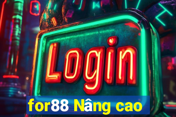 for88 Nâng cao