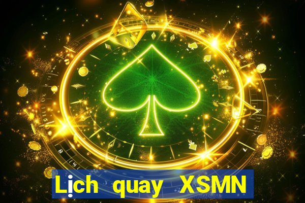 Lịch quay XSMN Chủ Nhật