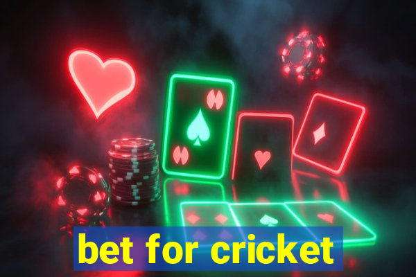 bet for cricket