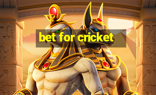 bet for cricket