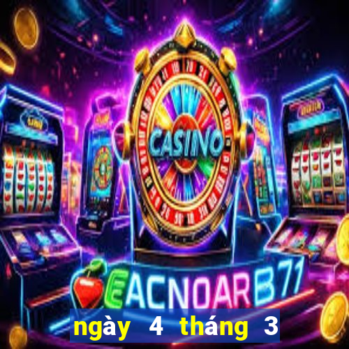 ngày 4 tháng 3 xổ số miền trung