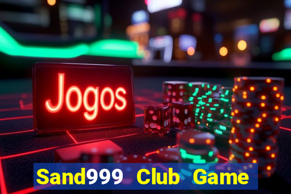 Sand999 Club Game Bài Live