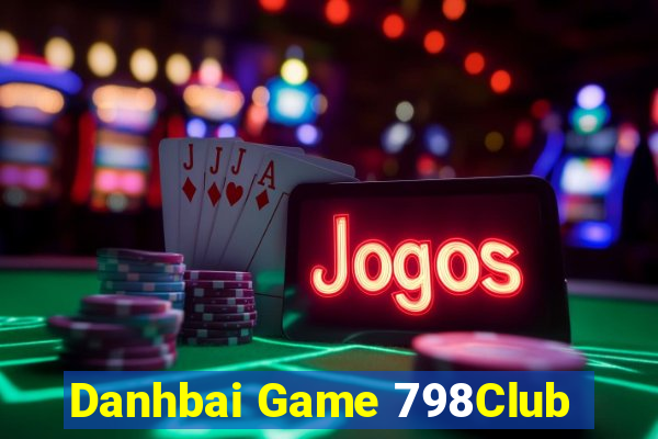 Danhbai Game 798Club