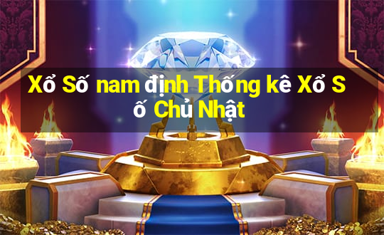 Xổ Số nam định Thống kê Xổ Số Chủ Nhật