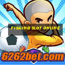 fishing slot online