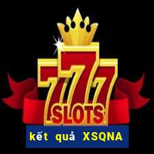 kết quả XSQNA ngày 30