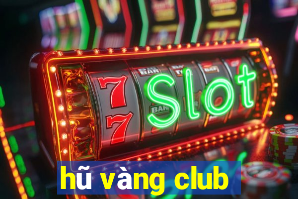 hũ vàng club