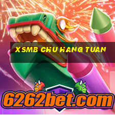 xsmb chu hang tuan