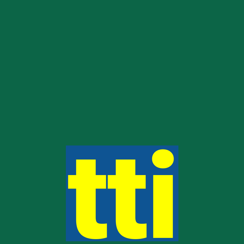 tti