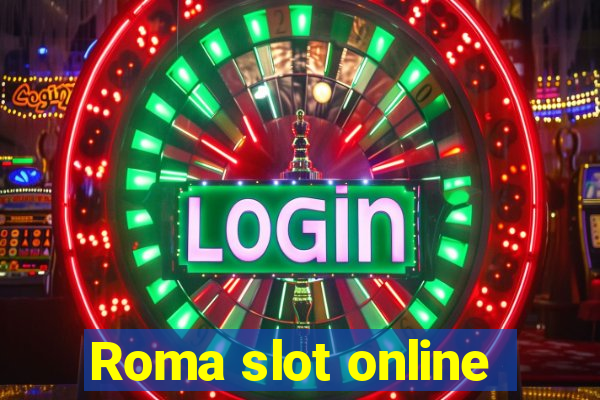 Roma slot online