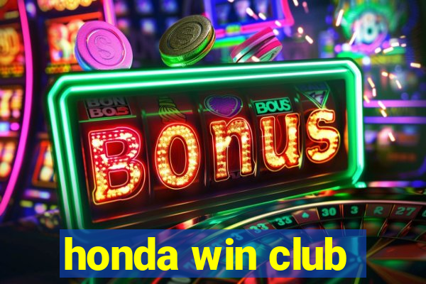 honda win club