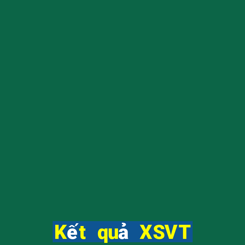 Kết quả XSVT thứ bảy