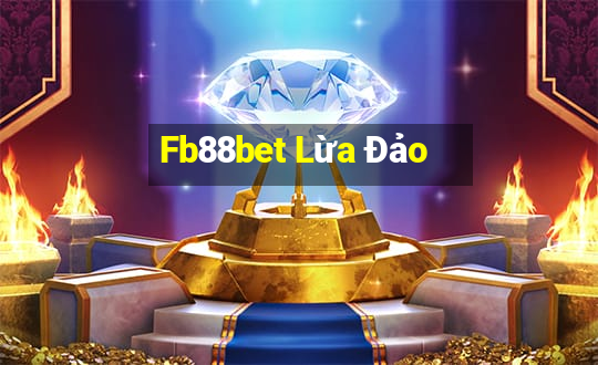 Fb88bet Lừa Đảo