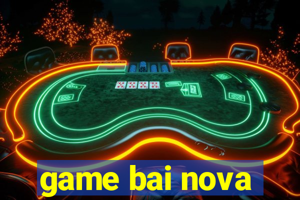 game bai nova