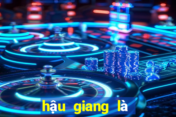 hậu giang là số mấy