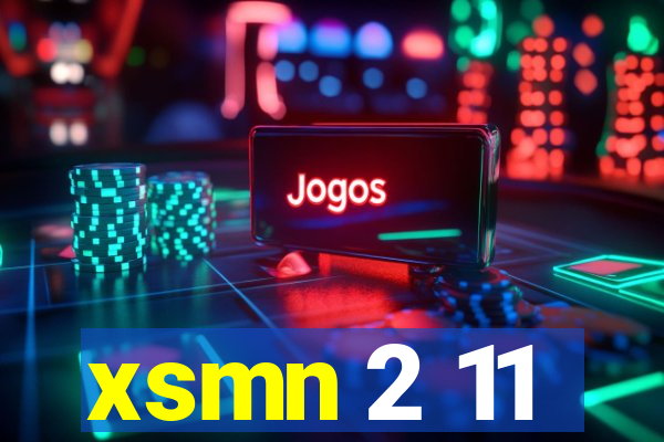 xsmn 2 11