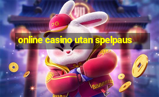 online casino utan spelpaus