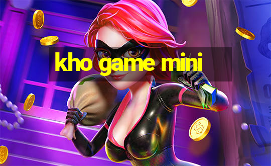 kho game mini