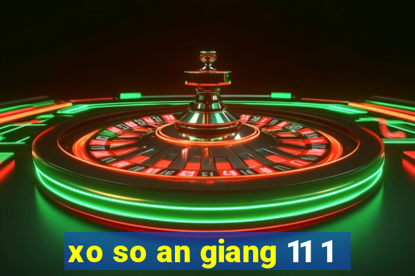 xo so an giang 11 1